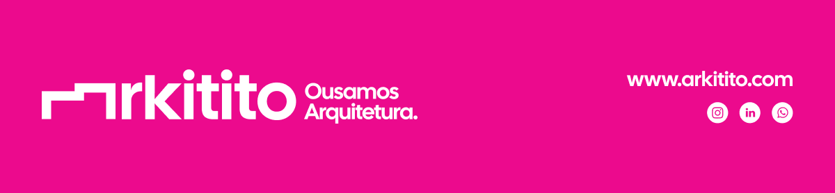 Arkitito · Ousamos Arquitetura · www.arkitito.com